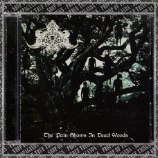 ABYSMAL DEPTHS "The Pain Shows In Dead Woods" cd