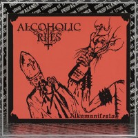ALCOHOLIC RITES "Alkomanifesto" digipack cd