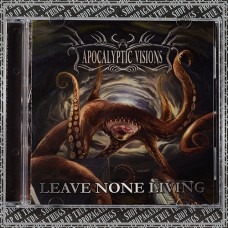 APOCALYPTIC VISIONS "Leave None Living" cd