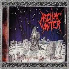 ARCHAIC WINTER "The Psychology Of Death" cd