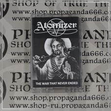 ATOMIZER "The War That Never Ended" tape