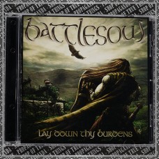 BATTLESOUL "Lay Down Thy Burdens" cd