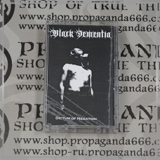 BLACK DEMENTIA "Dictum of Negation" tape