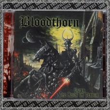 BLOODTHORN "Under The Reign of Terror" cd
