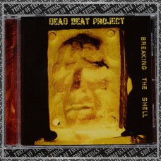 DEAD BEAT PROJECT "Breaking the Shell" cd