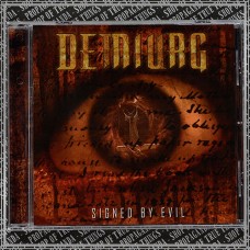 DEMIURG "Signed By Evil" cd (incl. videos)