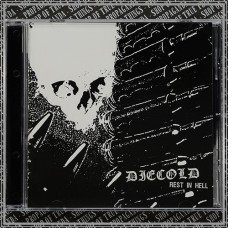 DIECOLD "Rest in Hell" cd