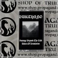 DURTHANG "Passage Beyond The Cold Vales Of Desolation" tape