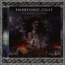 EMBRYONIC CELLS "The Dread Sentence" cd