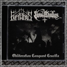 EXETHERIS/ GOAT PHALLUS "Obliteration Conquest Crucifix" split cd