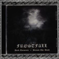 FROSTFALL "Dark Torments/Beyond The Dusk" cd