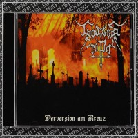 GODLESS CRUELTY "Perversion am Kreuz" cd