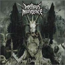 IMPERIOUS MALEVOLENCE "Where Demons Dwells" cd (incl. video)