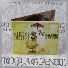 MARTYR LUCIFER "Gazing at the Flocks" digipack cd