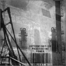 OBJEKT4 "Extermination Processing tower" cd