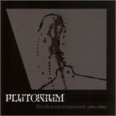 PLUTONIUM "Devilmentertainment non-stop" cd