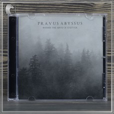 PRAVUS ABYSSUS "Within the abyss of solitude" m-cd