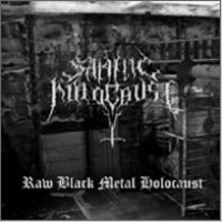 SATANIC HOLOCAUST "Raw Black Metal Holocaust" cd