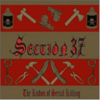 SECTION 37 "The Kudos of Serial Killing" cd