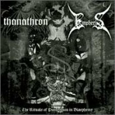THANATHRON/ EMPHERIS "The Rituals of Possession in Blasphemy" split cd