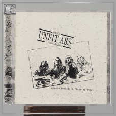 UNFIT ASSOCIATION "Absurd Reality/Flagging Water" cd