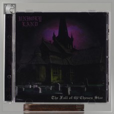 UNHOLY LAND "The Fall of the Chosen Star" cd