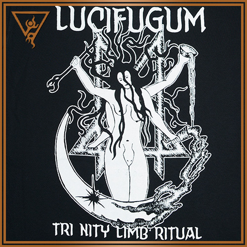 LUCIFUGUM "Tri nity limb ritual" ts